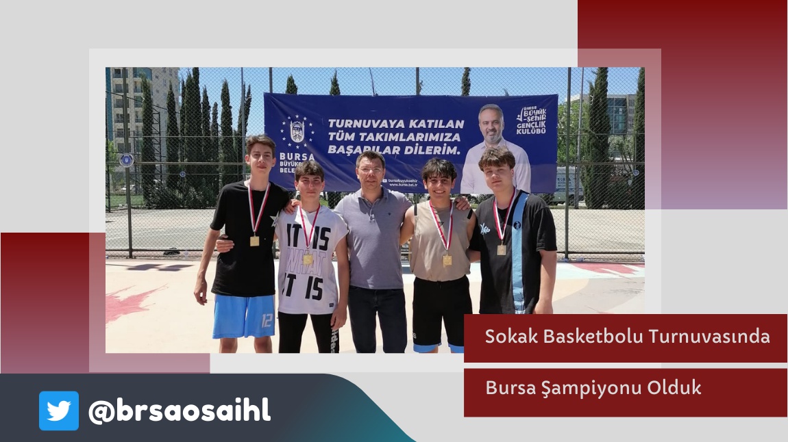 Sokak Basketbolu Turnuvasında Bursa Şampiyonu Olduk